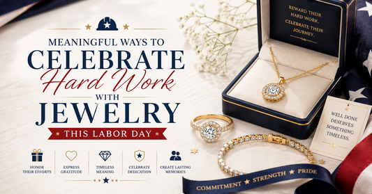 Meaningful Ways to Celebrate Hard Work With Jewelry This Labor Day